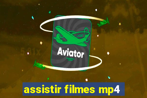 assistir filmes mp4